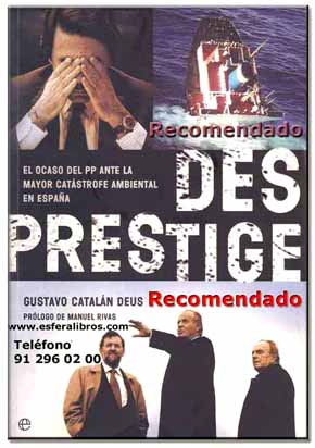 Máis de 1500 millóns de euros polos danos do Prestige quince anos despois |  Xornal Galicia